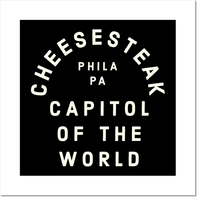 Cheesesteak Capitol of the World Philadelphia Vintage Wall Art by PodDesignShop